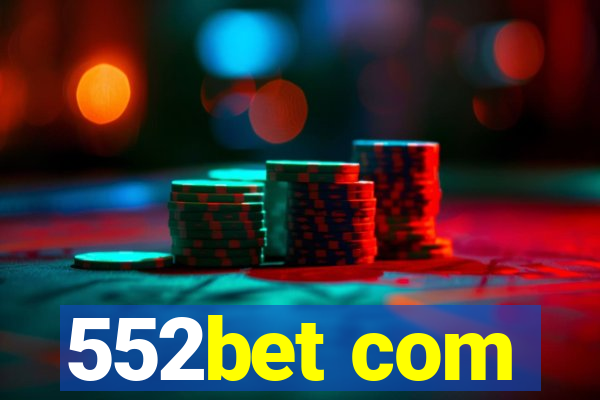 552bet com